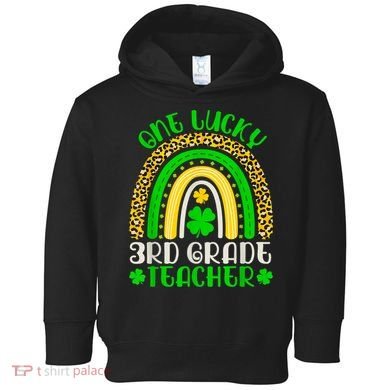 One Lucky 3rd Grade Teacher Leopard Rainbow St. Patricks Toddler Hoodie
