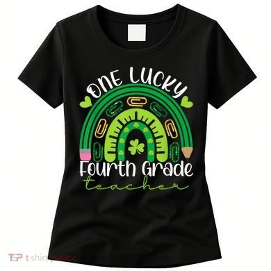 One Lucky 4th Grade Teacher Rainbow St Patrick Day Women Women's T-Shirt