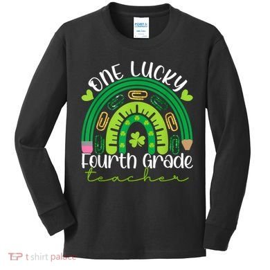 One Lucky 4th Grade Teacher Rainbow St Patrick Day Women Kids Long Sleeve Shirt