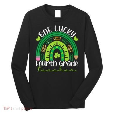One Lucky 4th Grade Teacher Rainbow St Patrick Day Long Sleeve Shirt