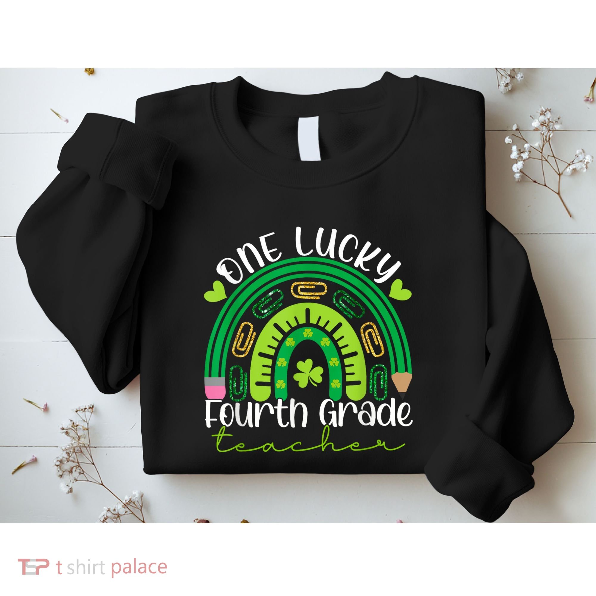 One Lucky 4th Grade Teacher Rainbow St Patrick Day Sweatshirt
