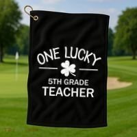One Lucky 5th Grade Teacher Matching St Patricks Day Gift Golf Towel thumb 1