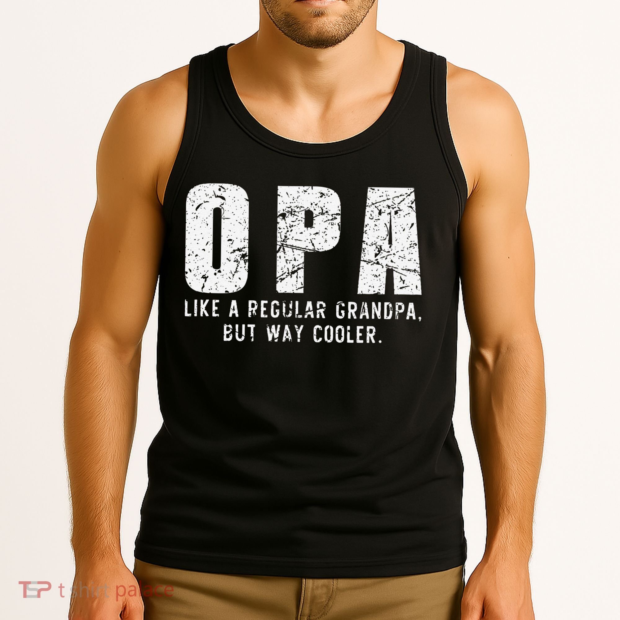 Opa Like A Grandpa But Way Cooler Only Much Fathers Day Tank Top