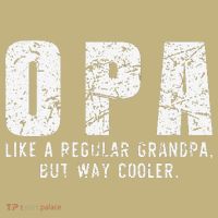 Opa Like A Grandpa But Way Cooler Only Much Fathers Day T-Shirt thumb 7