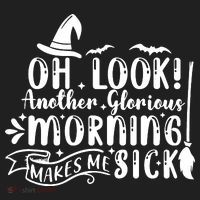 Oh Look Another Glorious Morning Makes Me Sick Women's Sweatshirt thumb 2