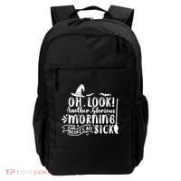 Oh Look Another Glorious Morning Makes Me Sick Backpack thumb 0