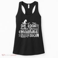 Oh Look Another Glorious Morning Makes Me Sick Women's Tank Top thumb 0