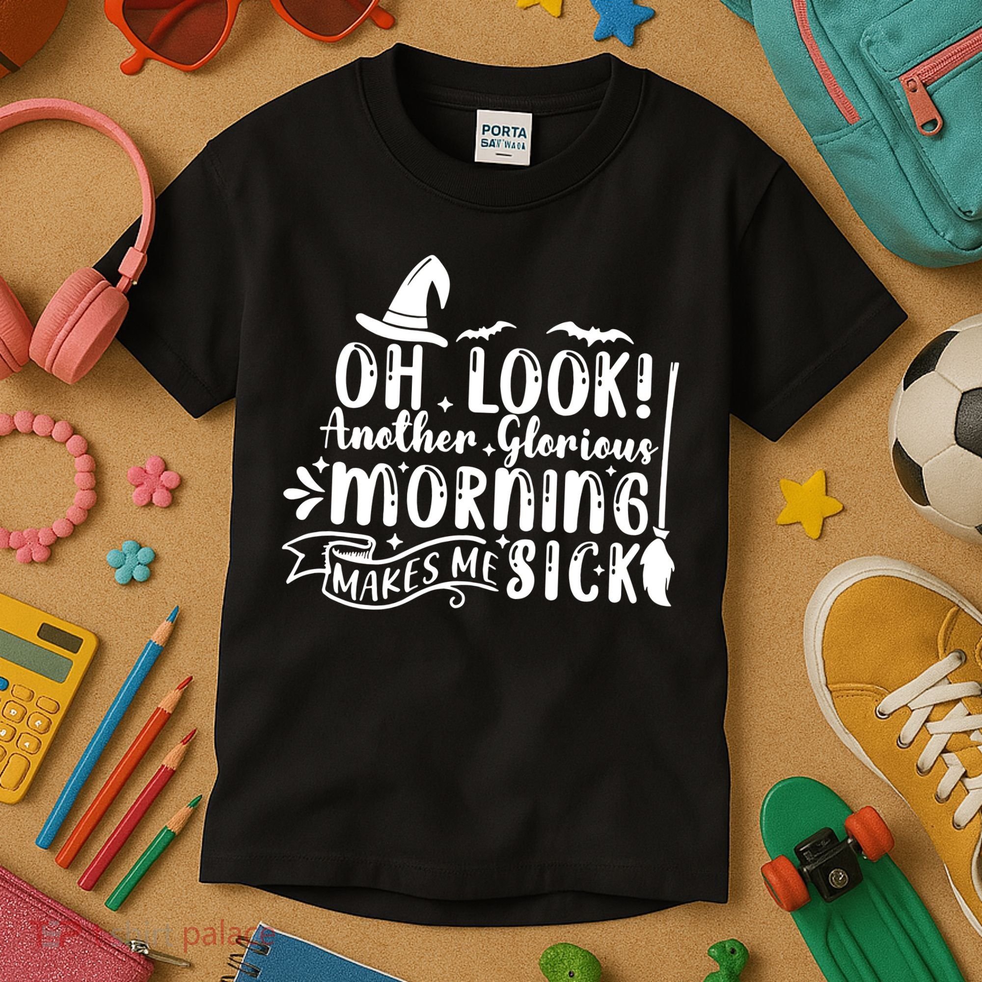 Oh Look Another Glorious Morning Makes Me Sick Kids T-Shirt
