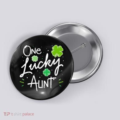 One Lucky Aunt St Patrick's Day Button