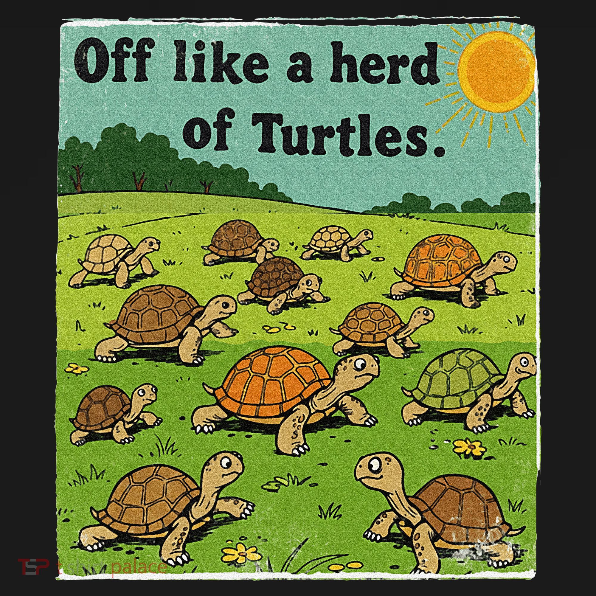 Off Like A Herd Of Turtles! Funny Family Saying Apron
