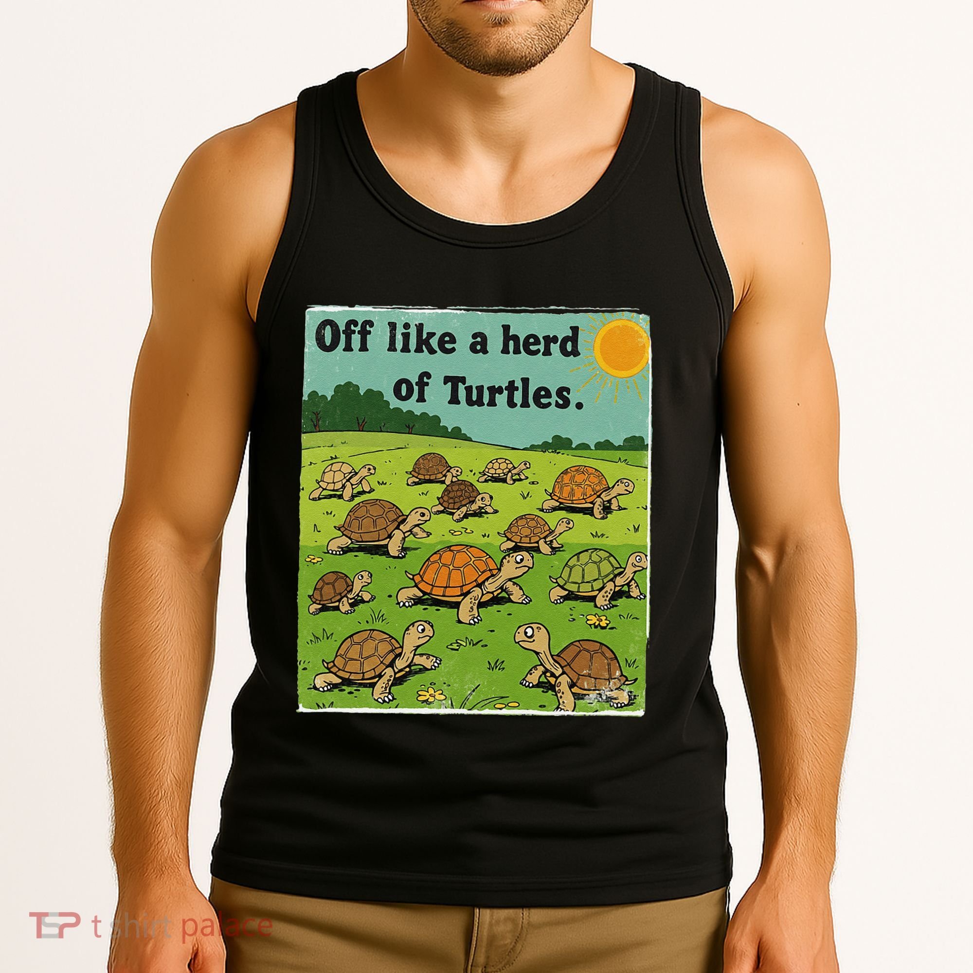 Off Like A Herd Of Turtles! Funny Family Saying Tank Top