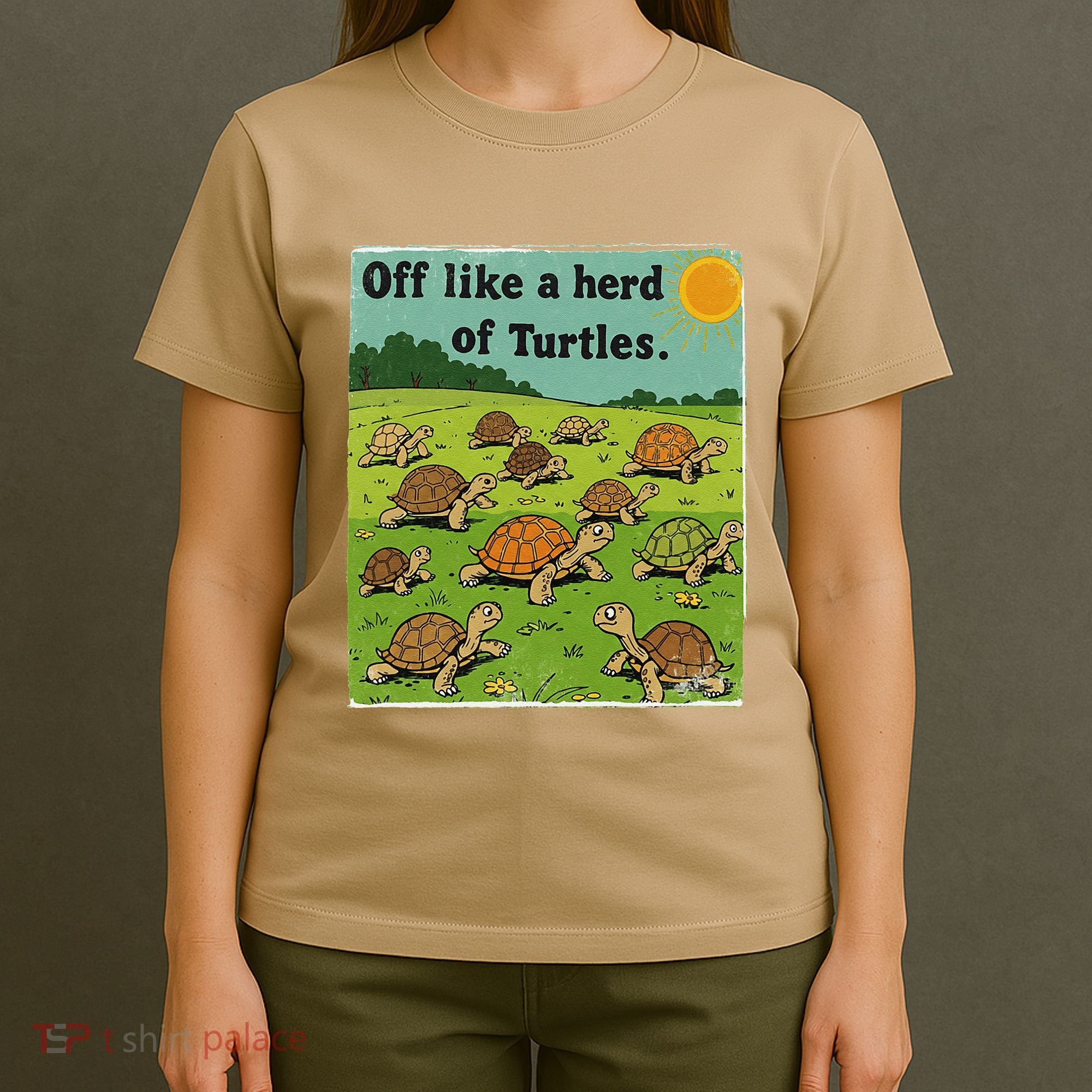 Off Like A Herd Of Turtles! Funny Family Saying T-Shirt