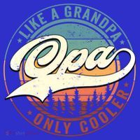 Opa Like A Grandpa Only Cooler Vintage Retro Opa Dad Gift T-Shirt thumb 7