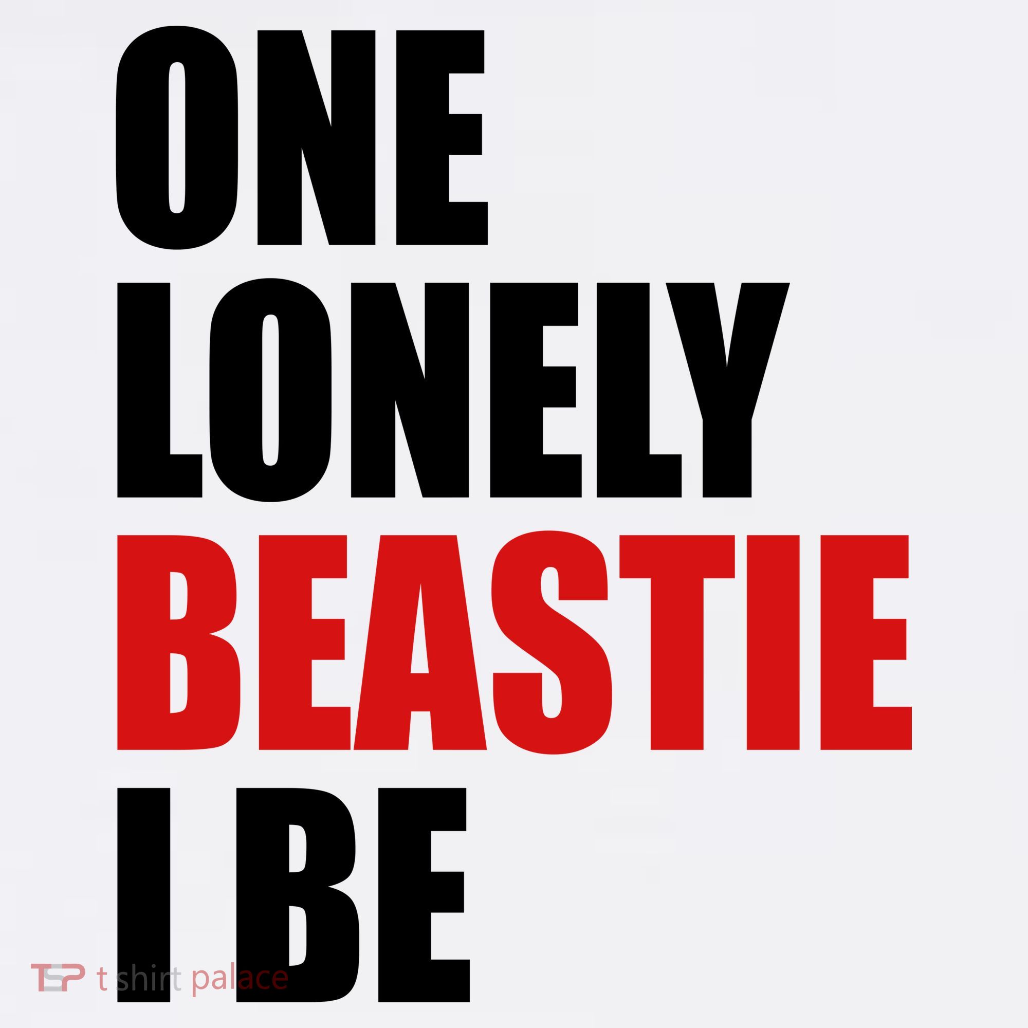 One Lonely Beastie I Be T-Shirt