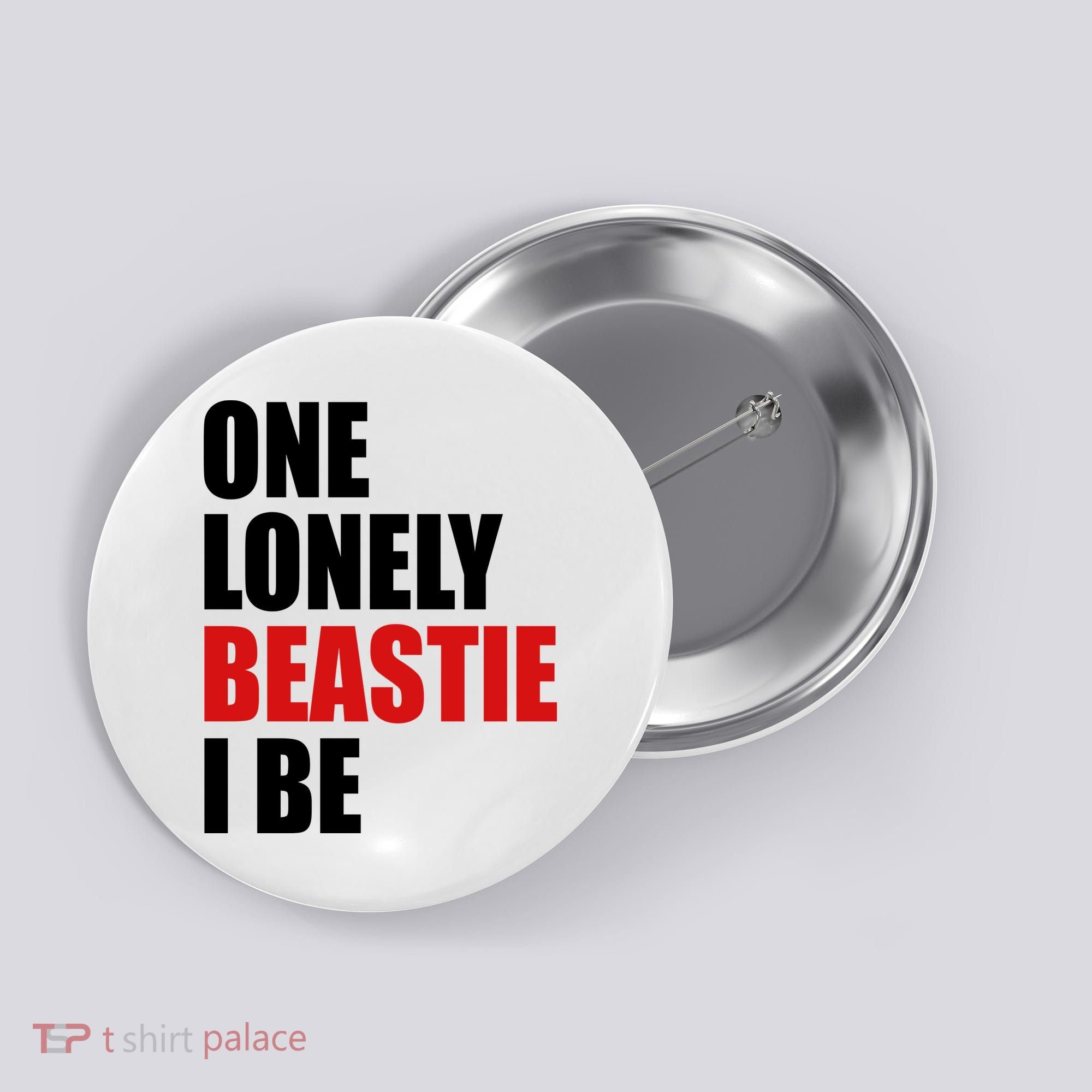 One Lonely Beastie I Be Button