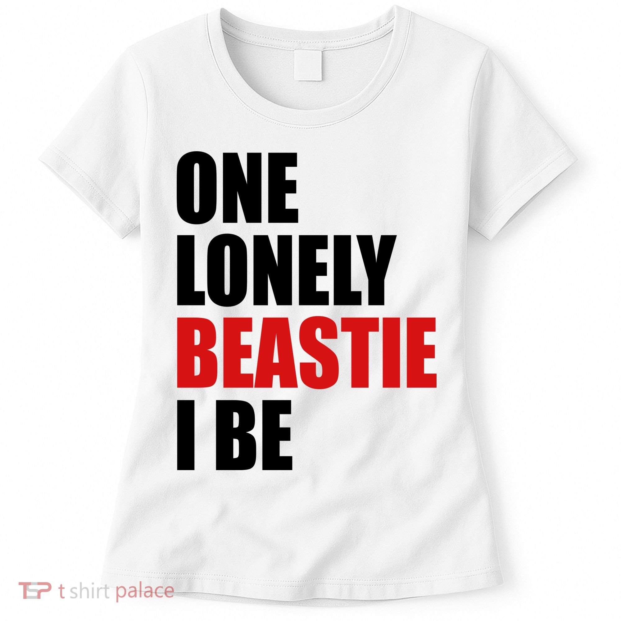One Lonely Beastie I Be Women's T-Shirt