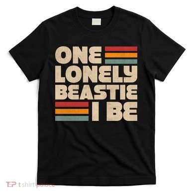 One Lonely Beastie I Be T-Shirt