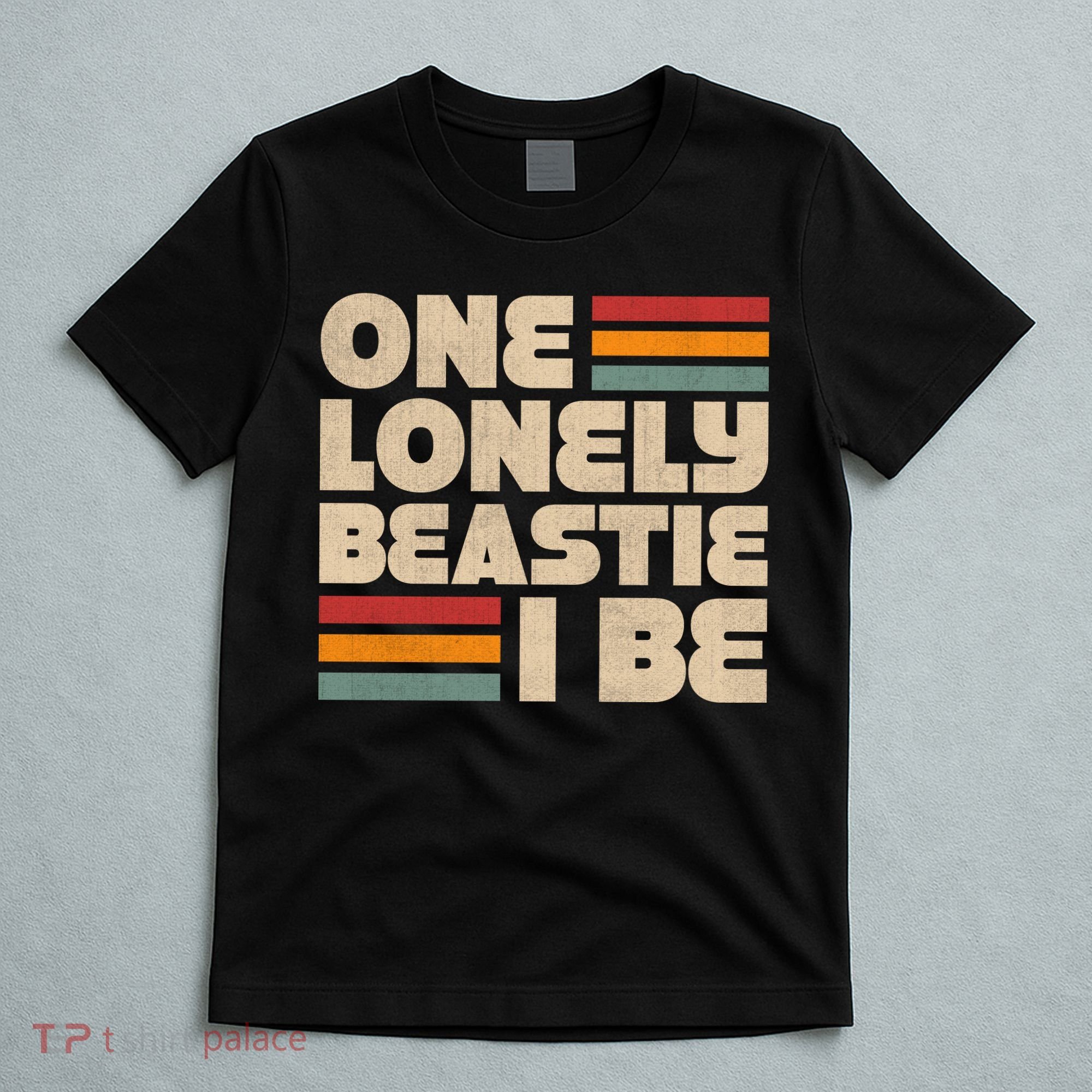 One Lonely Beastie I Be T-Shirt