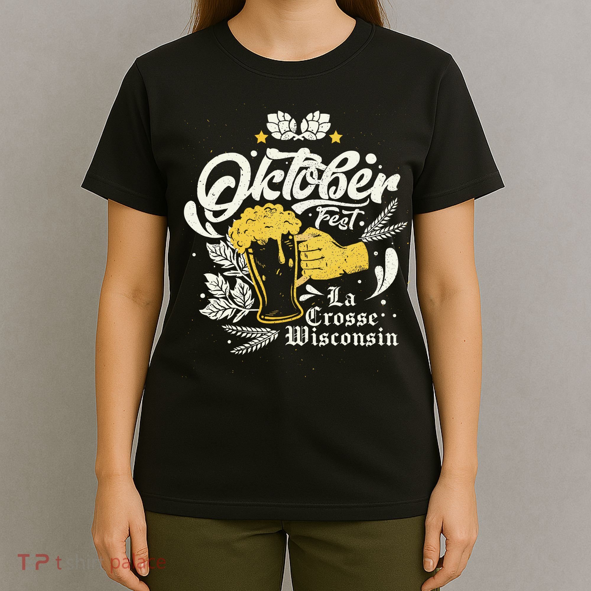 Oktoberfest La Crosse Wisconsin Octoberfest Beer Lovers T-Shirt