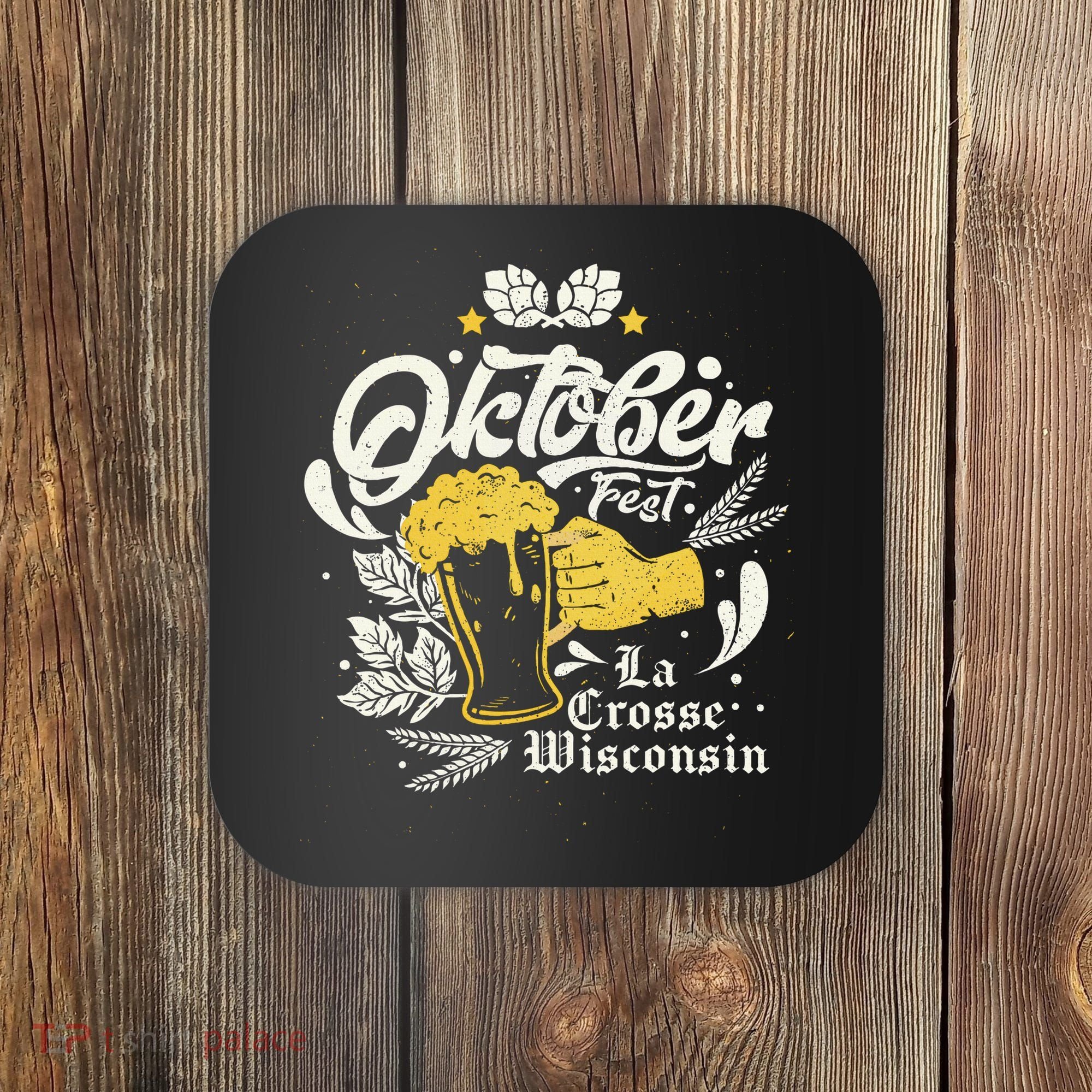 Oktoberfest La Crosse Wisconsin Octoberfest Beer Lovers Coaster