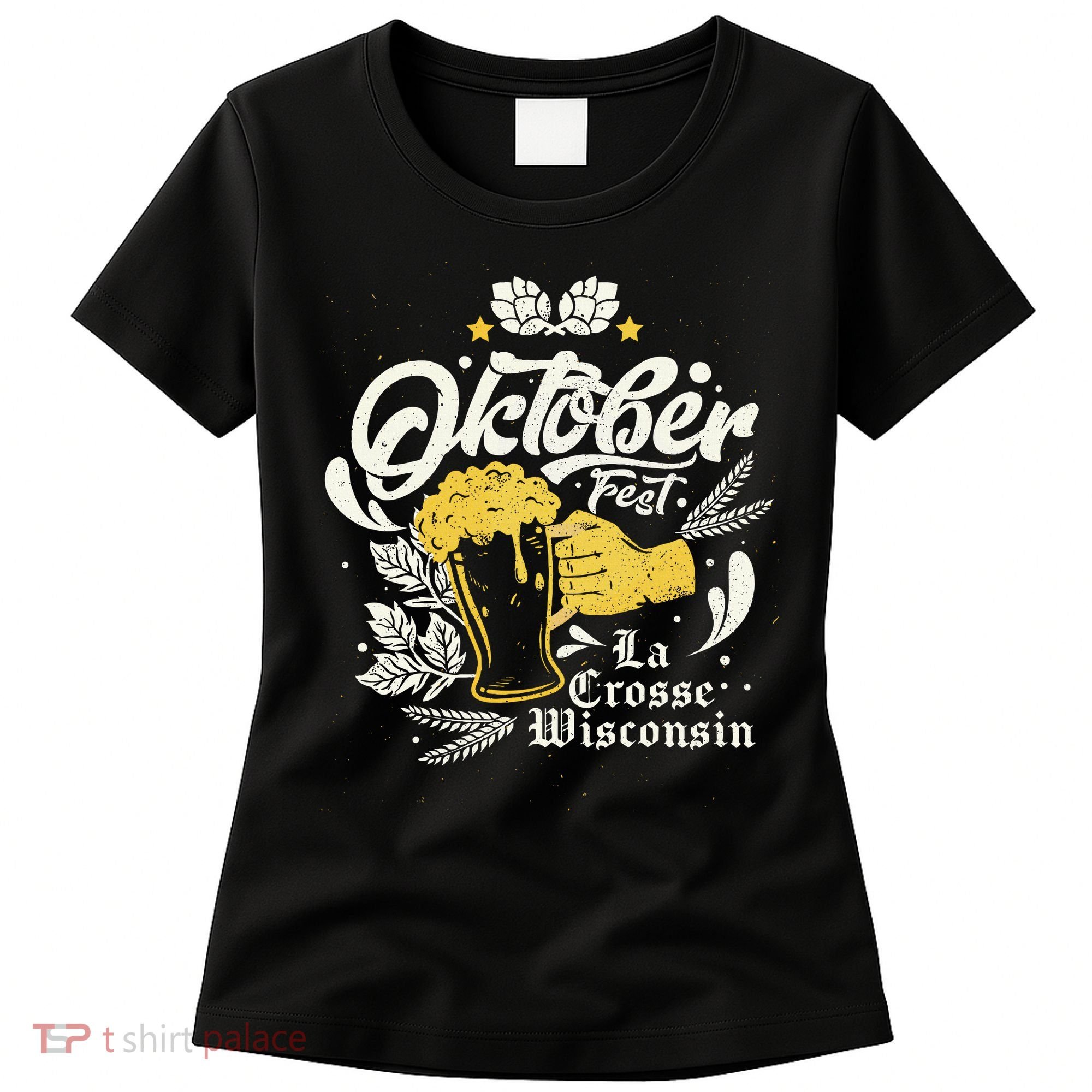 Oktoberfest La Crosse Wisconsin Octoberfest Beer Lovers Women's T-Shirt