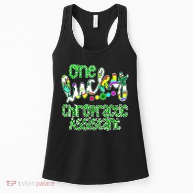 One Lucky Chiropractic Assistant St Patricks Day Nurse Women's Tank Top
