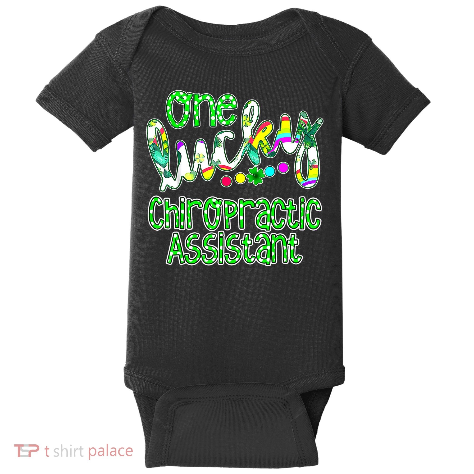 One Lucky Chiropractic Assistant St Patricks Day Nurse Baby Bodysuit