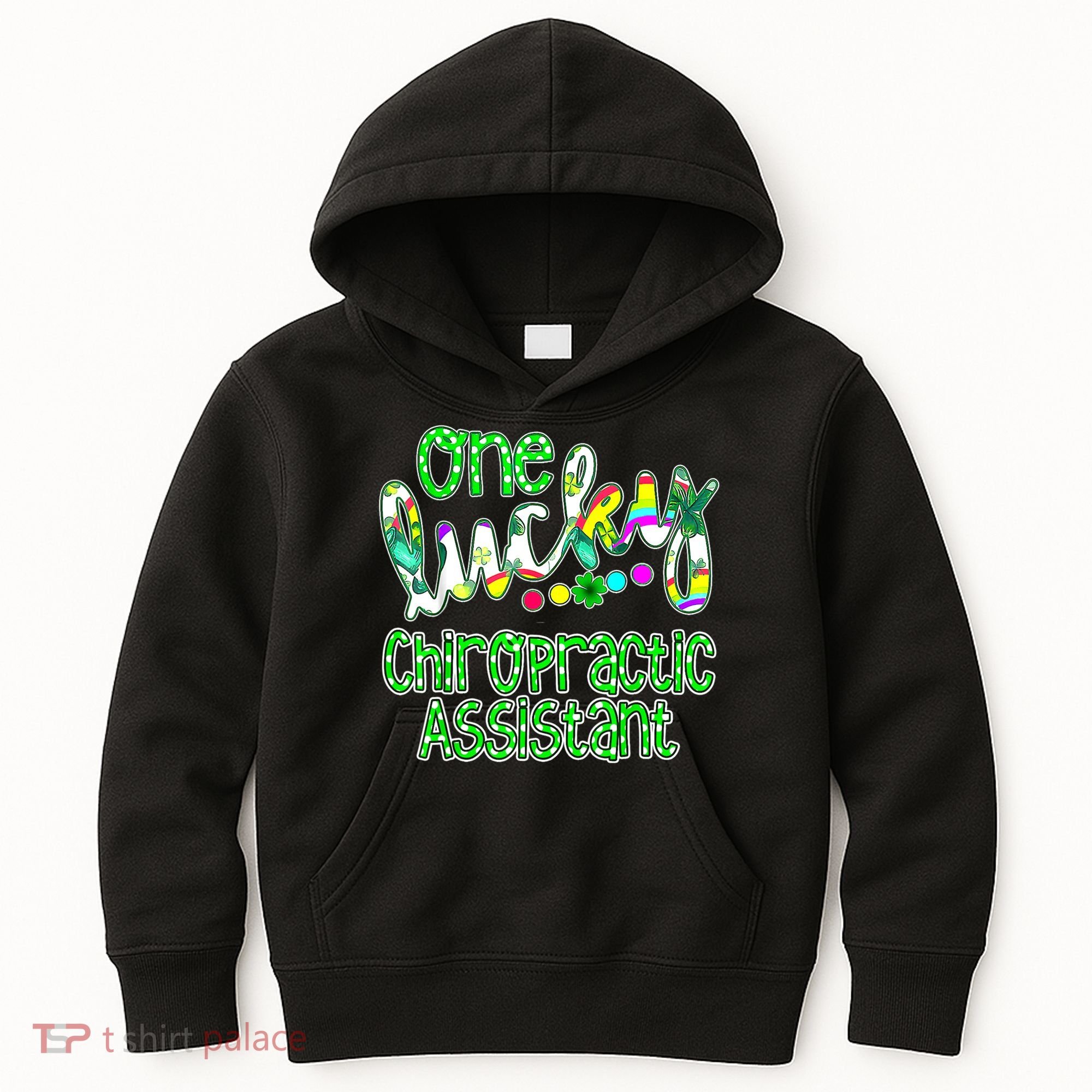 One Lucky Chiropractic Assistant St Patricks Day Nurse Kids Hoodie