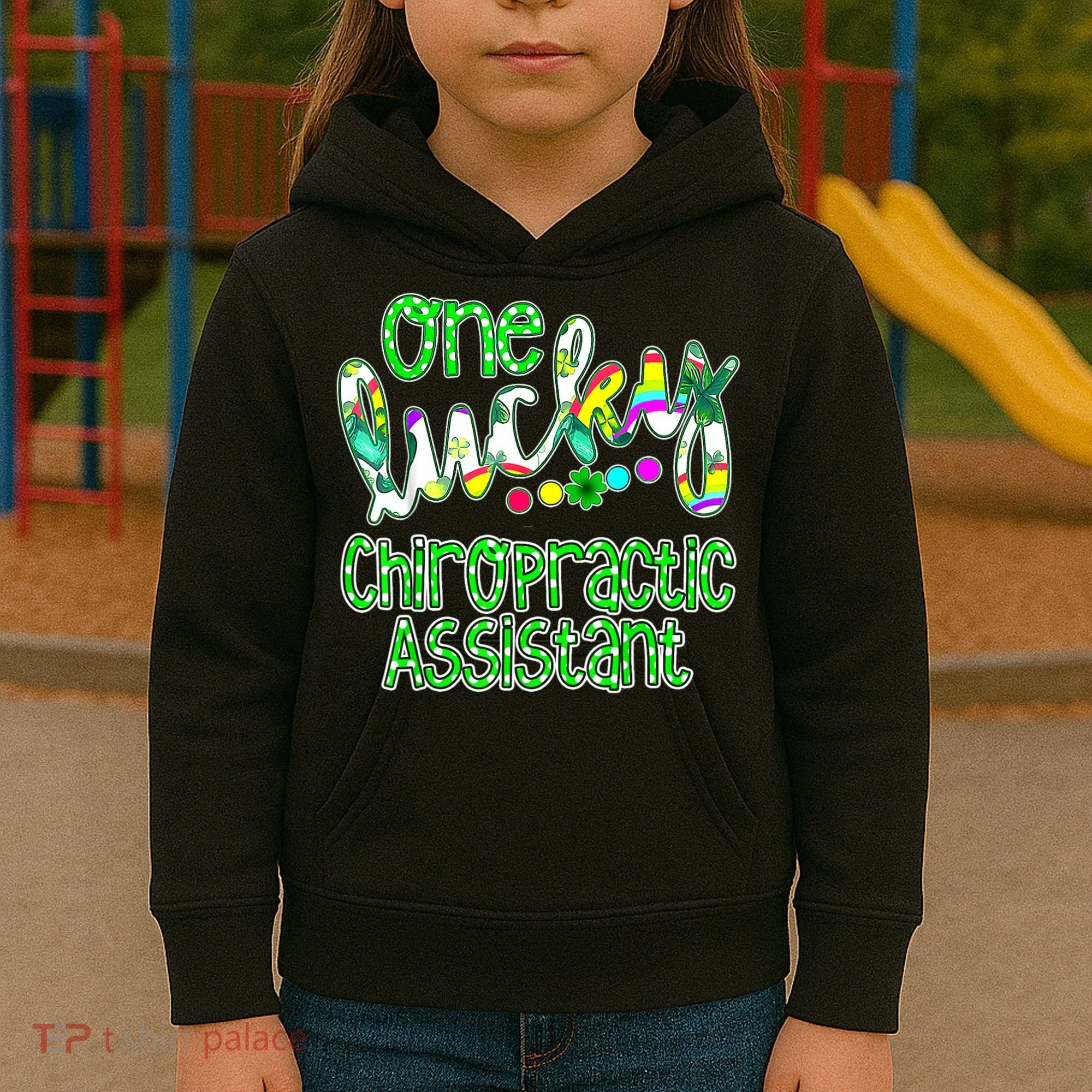 One Lucky Chiropractic Assistant St Patricks Day Nurse Kids Hoodie