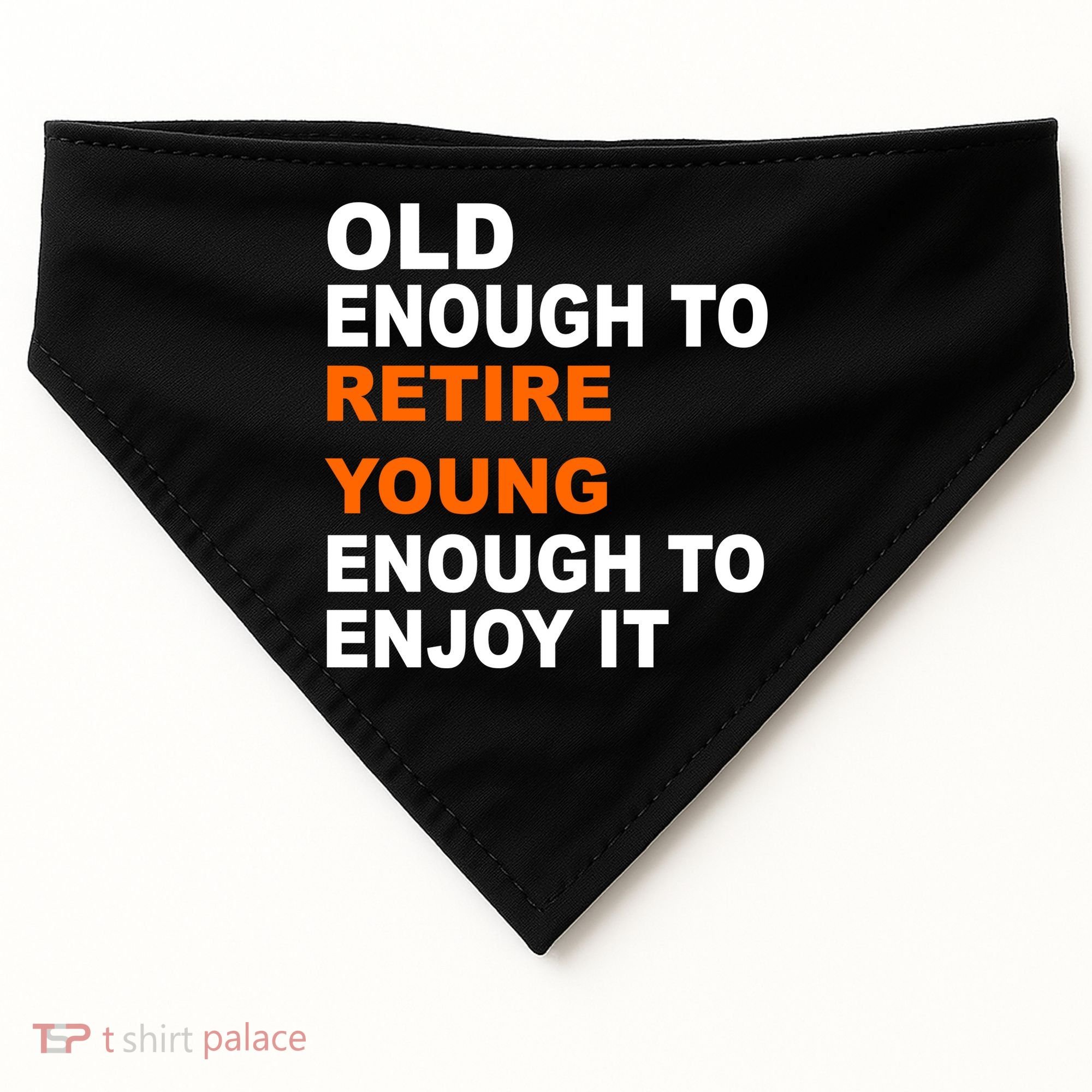 Old Enough To Retire Young USA-Made Doggie Bandana
