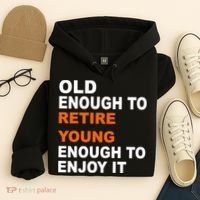 Old Enough To Retire Young Hoodie thumb 4