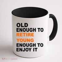 Old Enough To Retire Young Coffee Mug thumb 1