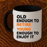 Old Enough To Retire Young Coffee Mug thumb 2