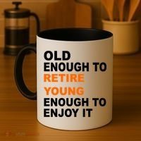 Old Enough To Retire Young Coffee Mug thumb 4