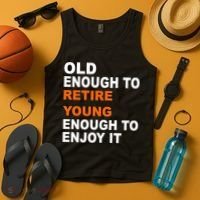 Old Enough To Retire Young Tank Top thumb 4