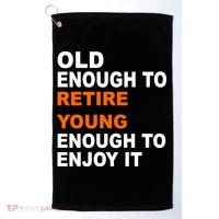 Old Enough To Retire Young Golf Towel thumb 0