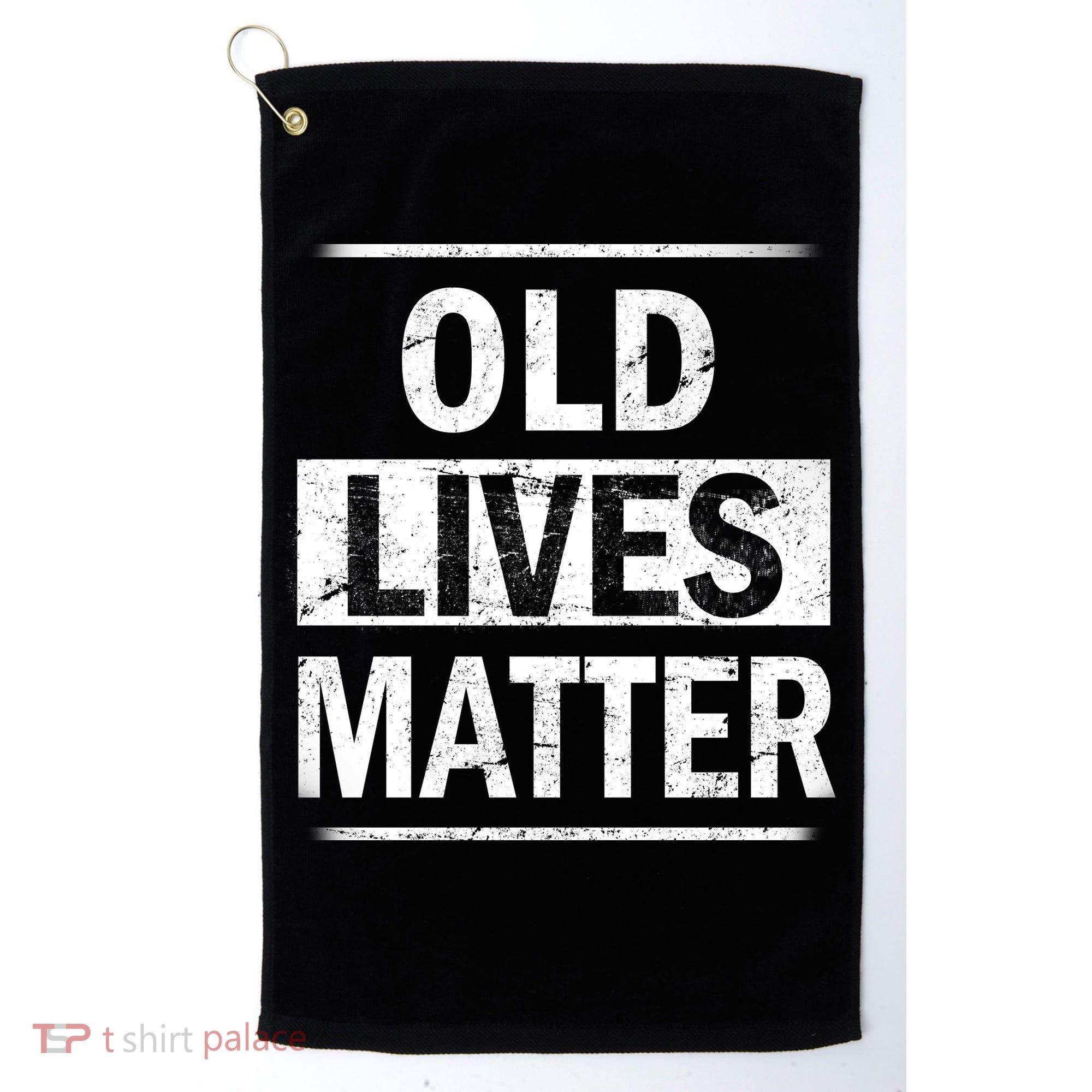 Old Lives Matter Golf Towel