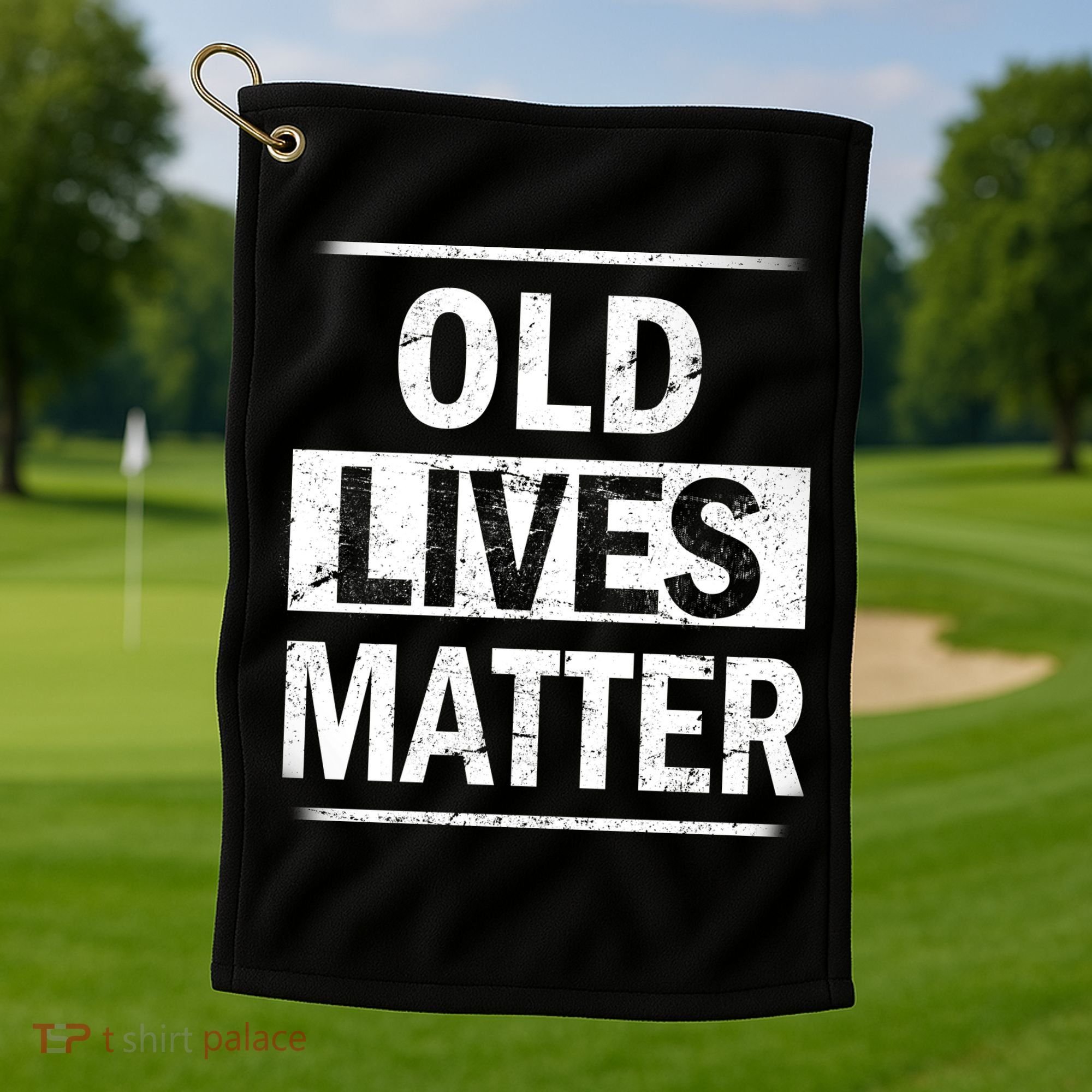 Old Lives Matter Golf Towel
