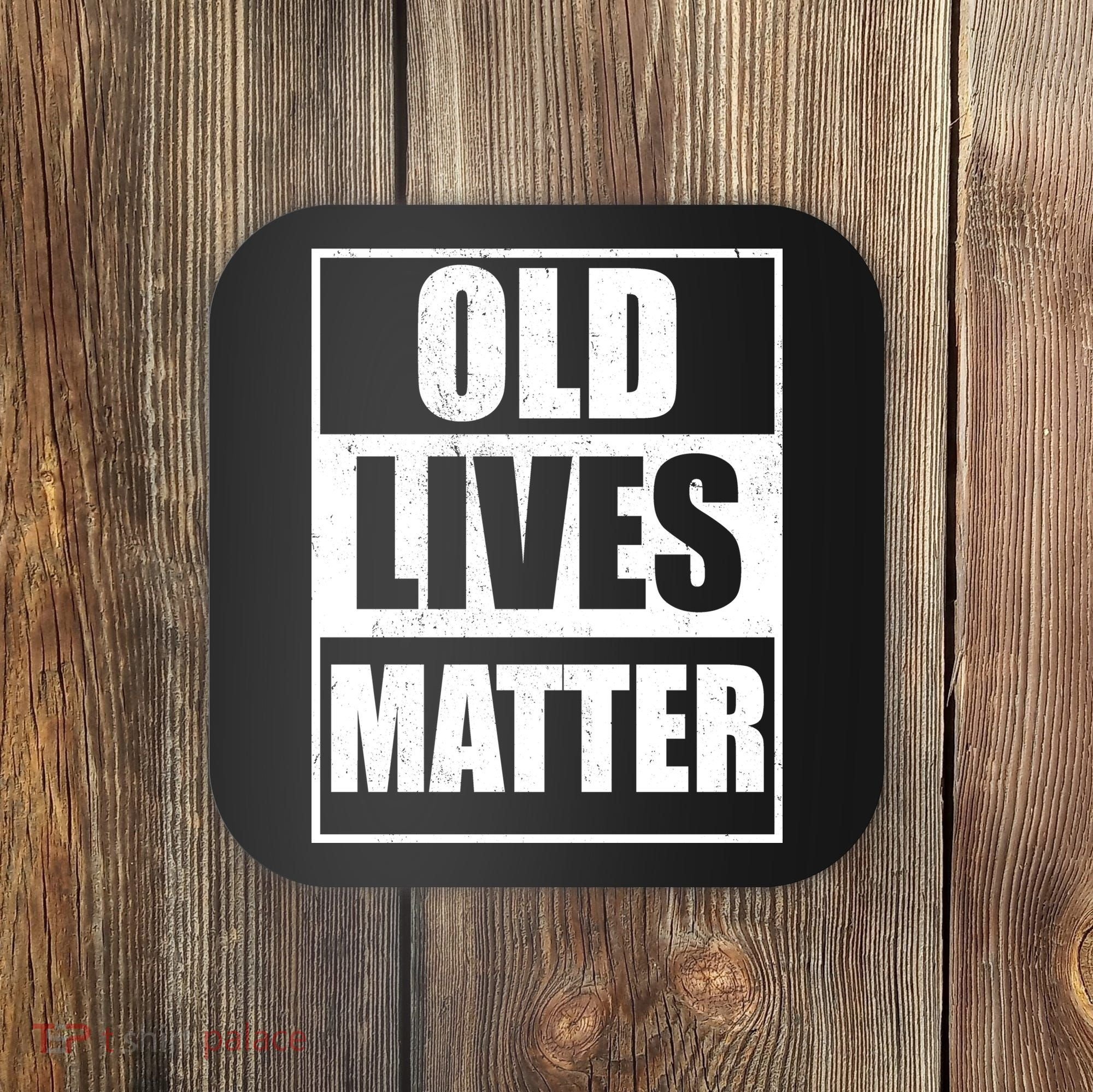 Old Lives Matter Distressed Logo Coaster