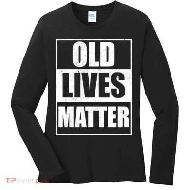 Old Lives Matter Distressed Logo Women's Long Sleeve Shirt
