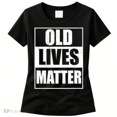 Old Lives Matter Distressed Logo Women's T-Shirt