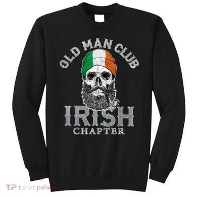 Old Man Club: Irish Chapter Sweatshirt