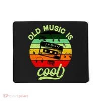 Old Music Is Cool Mousepad thumb 0