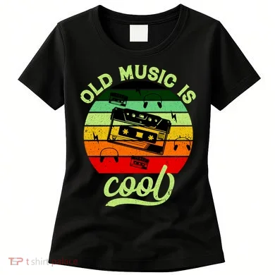 Old Music Is Cool Women's T-Shirt