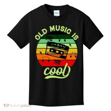 Old Music Is Cool Kids T-Shirt