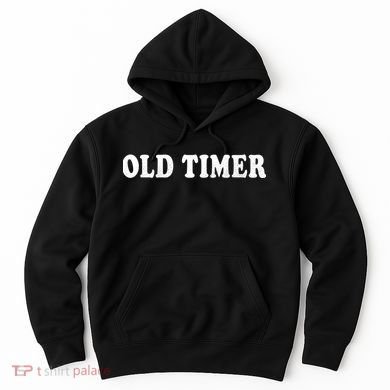 Old Timer Hoodie