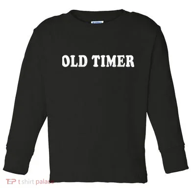 Old Timer Toddler Long Sleeve