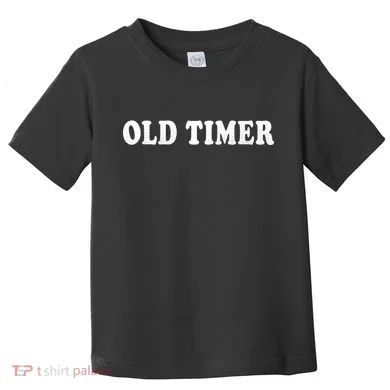Old Timer Toddler T-Shirt