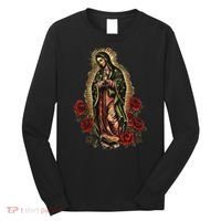 Our Lady De Guadalupe Sant Mary For Christians, Catholics Long Sleeve Shirt thumb 0