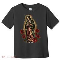 Our Lady De Guadalupe Sant Mary For Christians, Catholics Toddler T-Shirt thumb 0